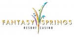 Fantasy Springs Resort Casino