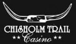 Chisholm Trail Casino